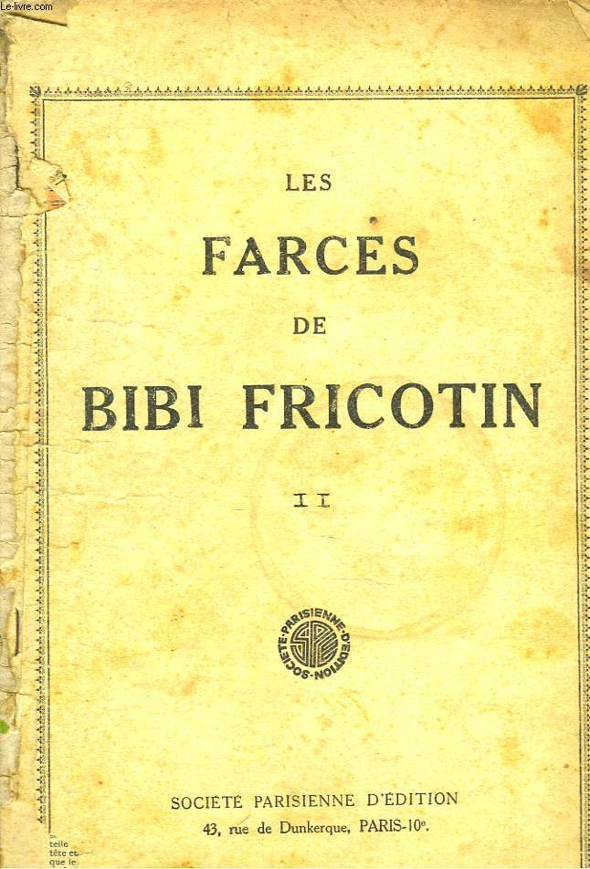 LES FARCES DE BIBI FRICOTIN II.