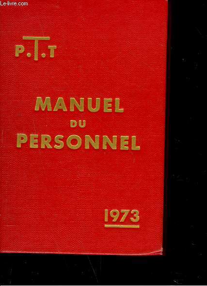 P.T.T MANUEL DU PERSONNEL DES POSTES ET TELECOMMUNICATIONS 1973
