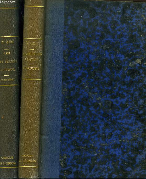 LES SEPT PECHES CAPITAUX. L'ORGUEIL TOME I ET II ET CORNELIA D'ALFI. EN 2 VOLUMES.