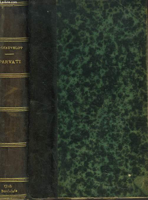 PARVATI. ROMAN DES MOEURS HINDOUES CONTEMPORAINES.