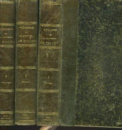RECITS D'UNE TANTE. MEMOIRES DE LA COMTESSE DE BOIGNE NEE D'OSMOND, PUBLIES D'APRES LE MANUSCRIT ORIGINAL PAR M. CHARLES NICOULLAUD EN 3 TOMES (MANQUE LA QUATRIEME) TOME I : 1781-1814. TOME II : 1815-1819. TOME III : 1820-1830.