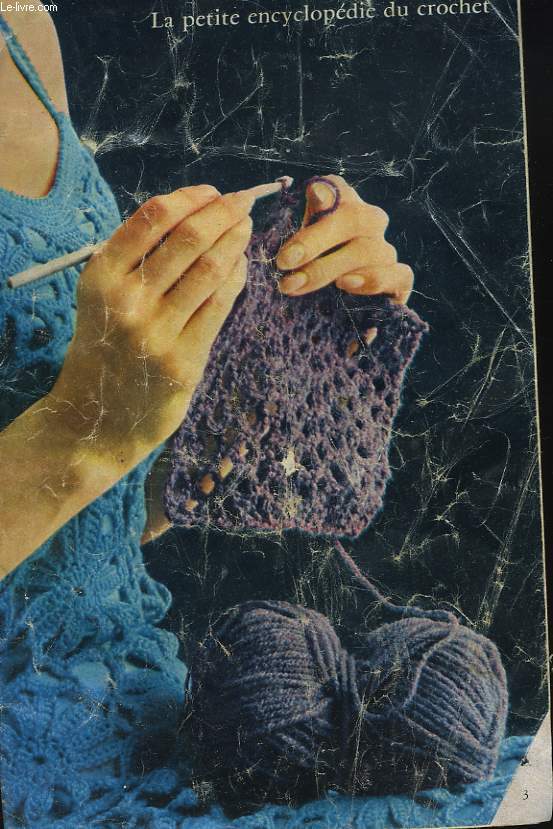 LA PETITE ENCYCLOPEDIE DU CROCHET