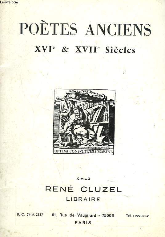 POETES ANCIENS. XVIe ET XVIIe SIECLES.