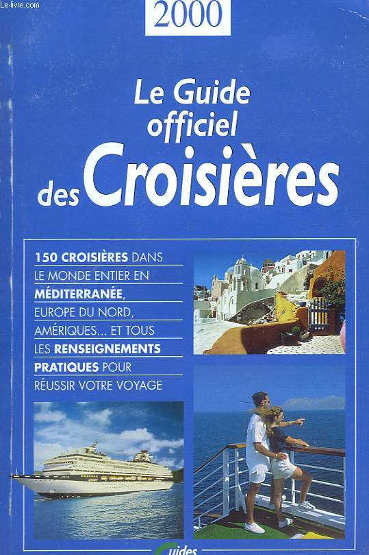 GUIDE OFFICIEL DES CROISIERES 2000