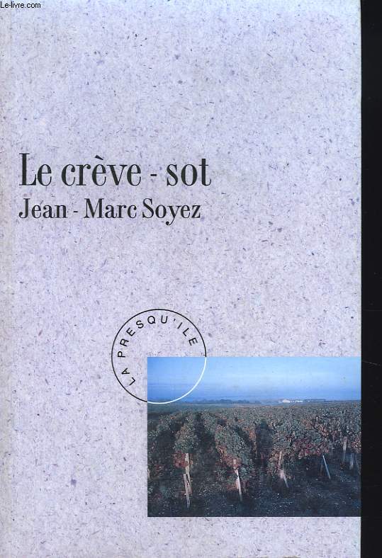 LE CREVE-SOT