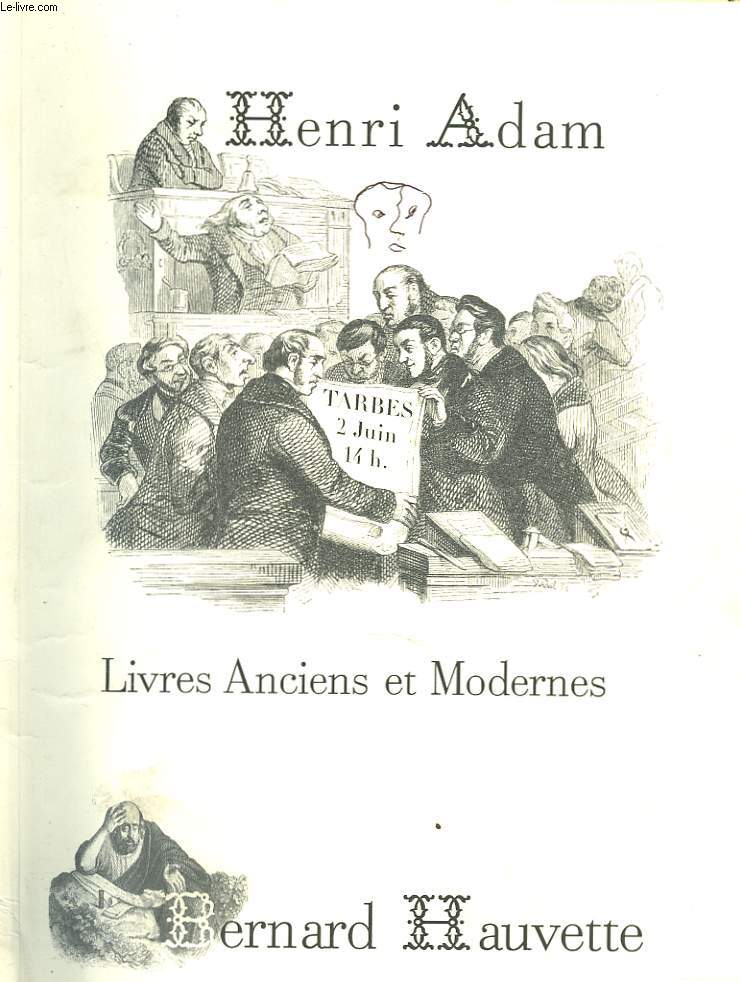 CATALOGUE VENTE AUX ENCHERES, LIVRES ANCIENS ET MODERNES. 2 JUIN 2008. EXPERT BERNARD HAUVETTE.