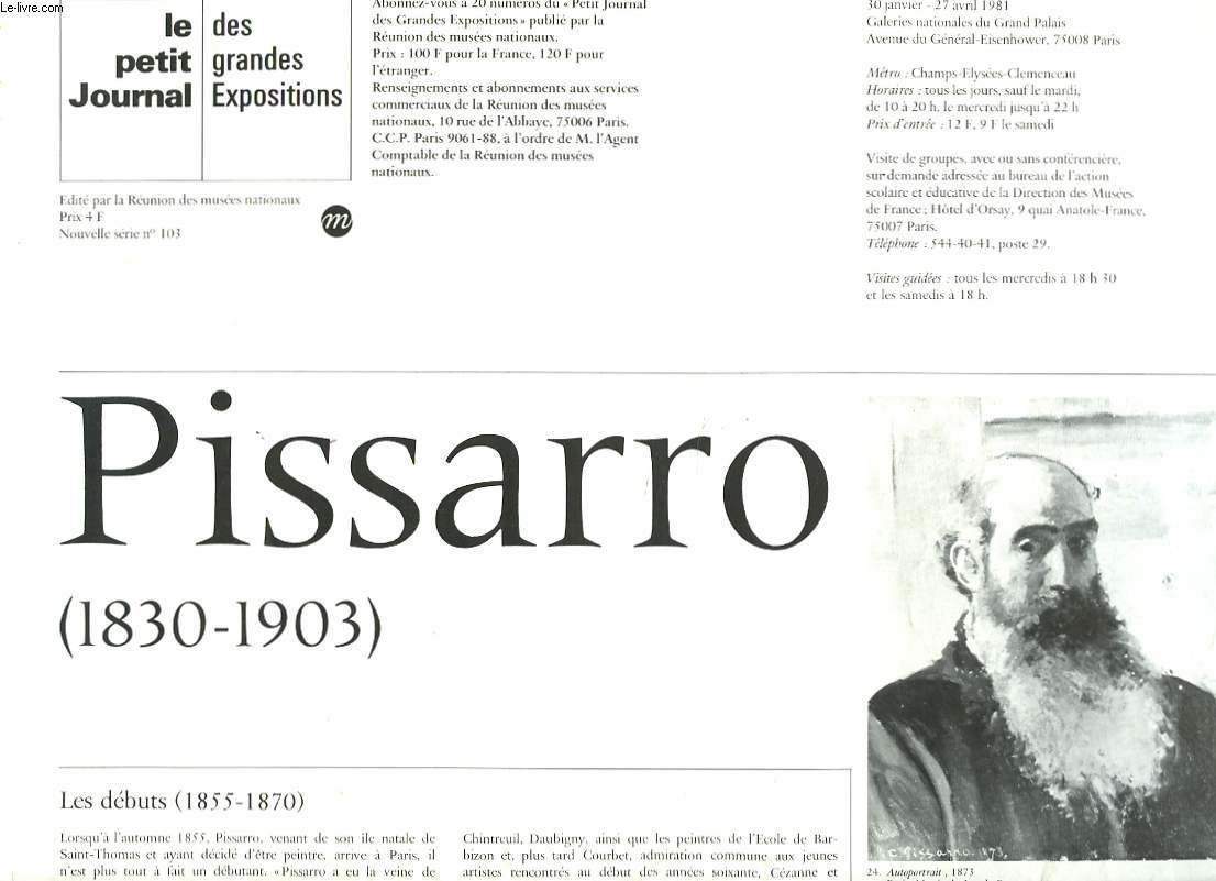 LE PETIT JOURNAL DES GRANDES EXPOSITIONS N103. 30 JANVIER-27 AVRIL 1981. PISSARRO 1830-1903.