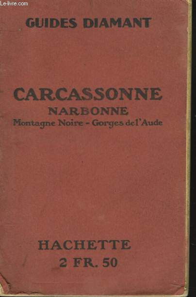 CARCASSONNE, NARBONNE, MONTAGNE NOIRE, GEORGES DE L'AUDE