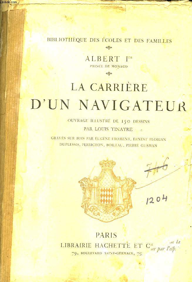 ALBERT 1er, PRINCE DE MONACO. LA CARRIERE D'UN NAVIGATEUR.