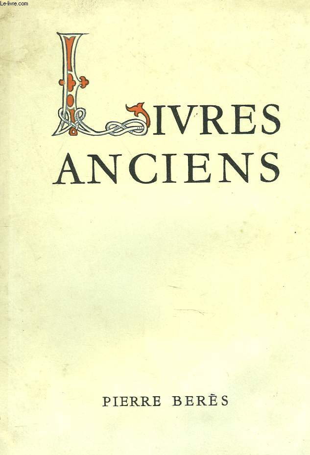 CATALOGUE N41. LIVRES ANCIENS DES XVme AU XVIIIme SIECLES
