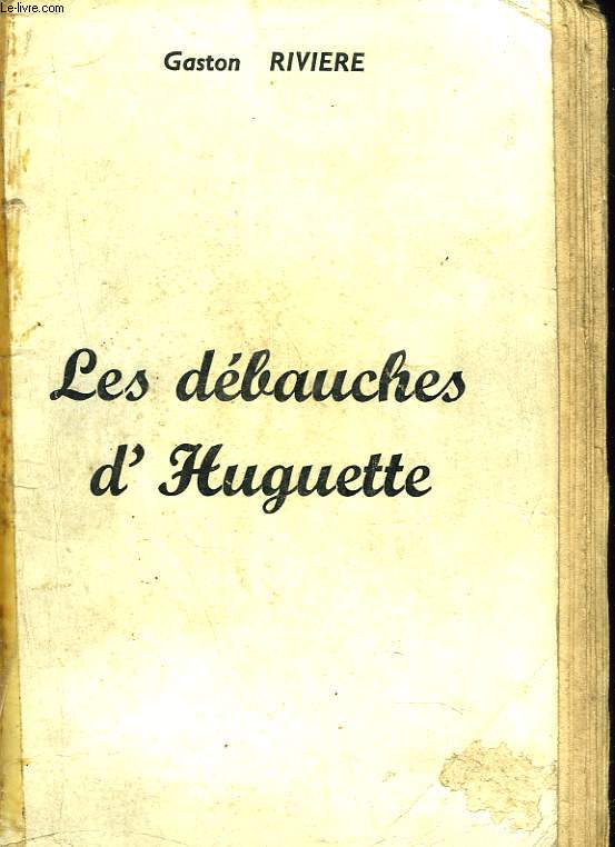 LES DEBAUCHES D'HUGUETTE