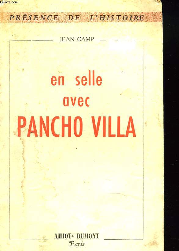 EN SELLE AVEC PANCHO VILLA