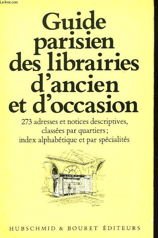 GUIDE PARISIEN DES LIBRAIRIEES D'ANCIEN ET D'OCCASION