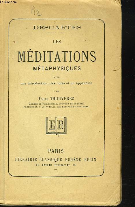 LES MEDITATIONS METAPHYSIQUES