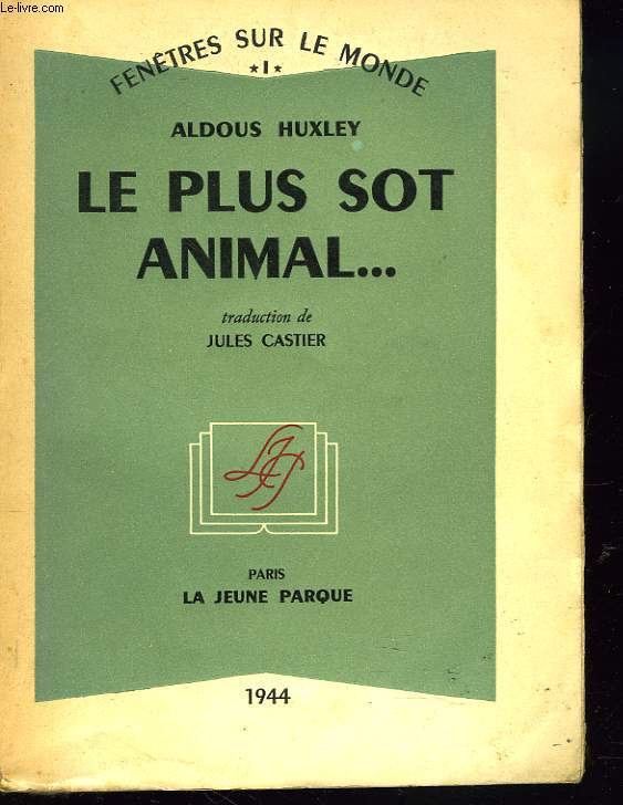 LE PLUS SOT ANIMAL ...