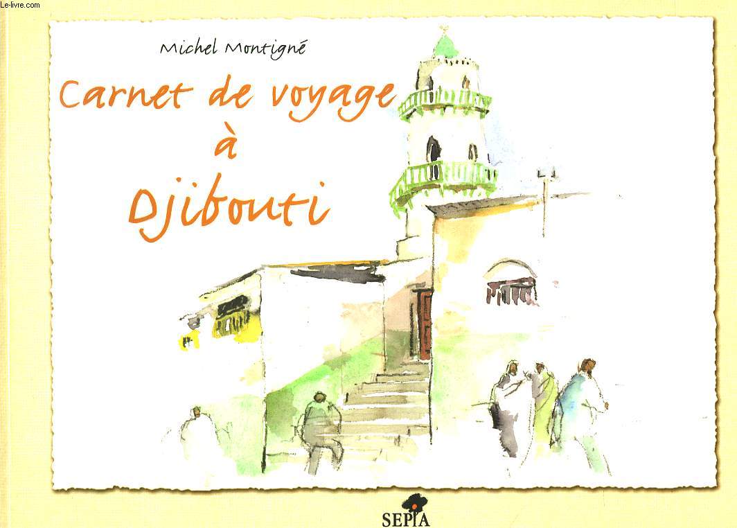 CARNET DE VOYAGE A DJIBOUTI