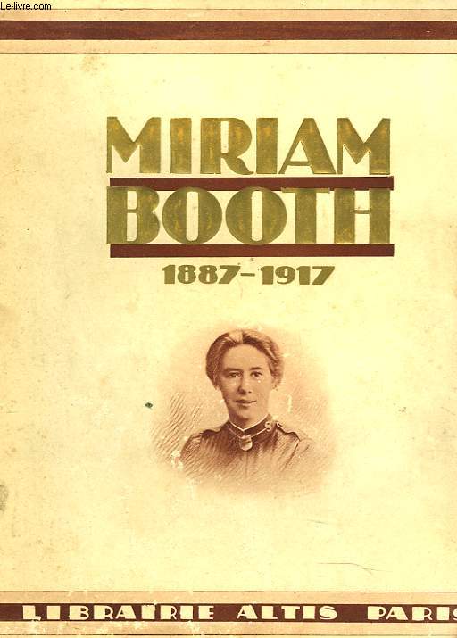 MIRIAM BOOTH 1887-1917.