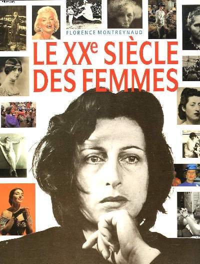 LE XXe SIECLE DES FEMMES