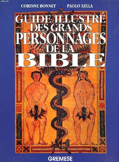 GUIDE ILLUSTRE DES GRANDS PERSONNAGES DE LA BIBLE