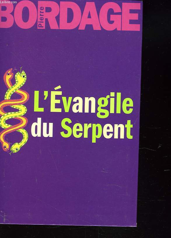 L'EVANGILE DU SERPENT