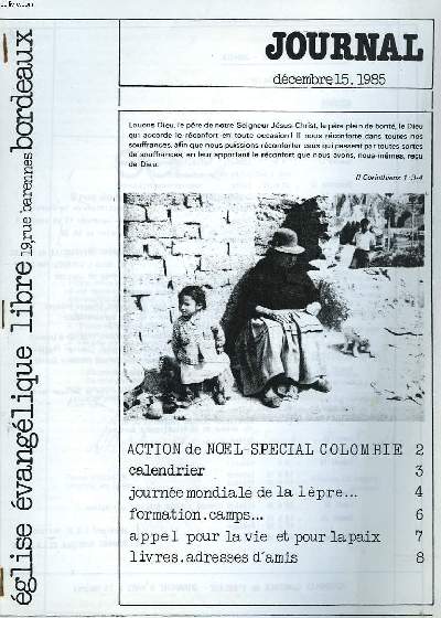JOURNAL DE L'EGLISE EVANGELIQUE LIBRE DE BORDEAUX, DECEMBRE 1985. ACTION DE NOEL SPECIAL COLOMBIE / CALENDRIER / JOURNEE MONDIALE DE LA LEPRE / FORMATION, CAMPS / APPEL POUR LA VIE ET POUR LA PAIX...