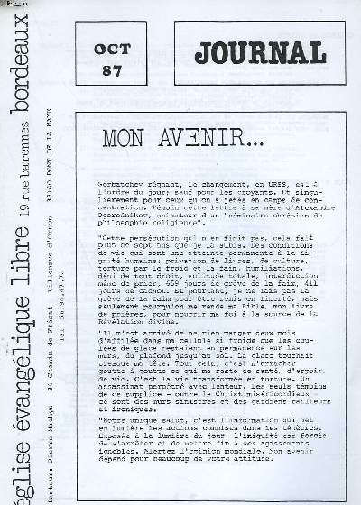 JOURNAL DE L'EGLISE EVANGELIQUE LIBRE DE BORDEAUX, OCTOBRE 1987. MON AVENIR... / CARNETS DE CHANTS / POUR S'Y RETROUVER... / CALENDRIER / VOLONTAIRES / GROUPE DE JEUNES...