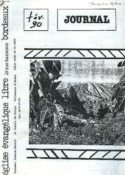 JOURNAL DE L'EGLISE EVANGELIQUE LIBRE DE BORDEAUX, FEVRIER 1990. S.E.L. MEDICAMONDE / LA ROUMANIE / UNE VISION DU TIERS MONDE.