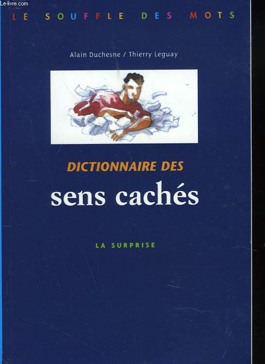 DICTIONNAIRE DES SENS CACHES. LA SURPRISE.