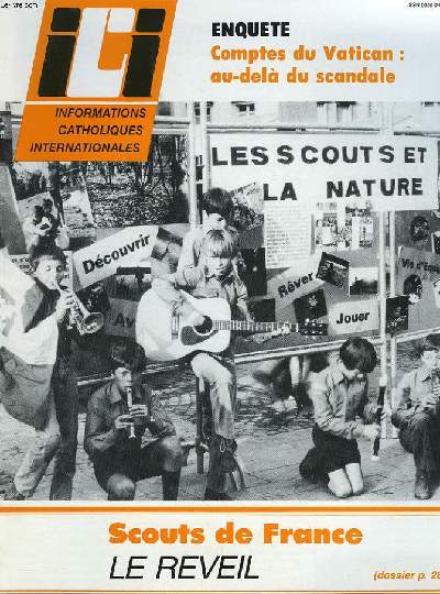 ICI. INFORMATIONS CATHOLIQUES INTERNATIONALES N 582, 15 JANVIER 1983. SCOUTS DE FRANCE, LE REVEIL / ENQUETE: COMPTES DU VATICAN : AU DELA DU SCANDALE / L4ATTENTAT CONTRE LE PAPE, LA FILIERE BULGARE / ETATS-UNIS, REFUS DU NUCLEAIRE, DEBAT AUTOUR DU...