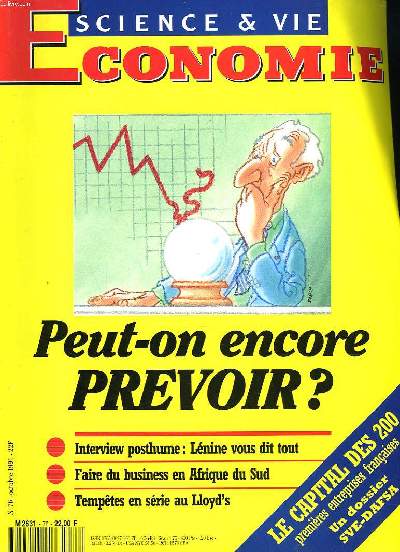 SCIENCE ET VIE ECONOMIE N76, OCTOBRE 1991. PEUT-ON ENCORE PREVOIR ? / INTERVIEW POSTHUME: LENINE VOUS DIT TOUT / FAIRE DU BUSINESS EN AFRIQUE DU SUD / TEMPTES EN SERIE AU LLOYD'S / ...