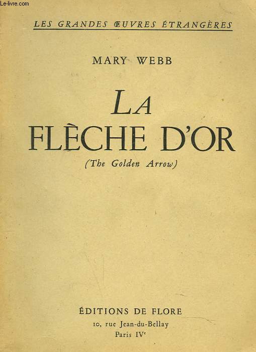 LA FLECHE D'OR (THE GOLDEN ARROW)