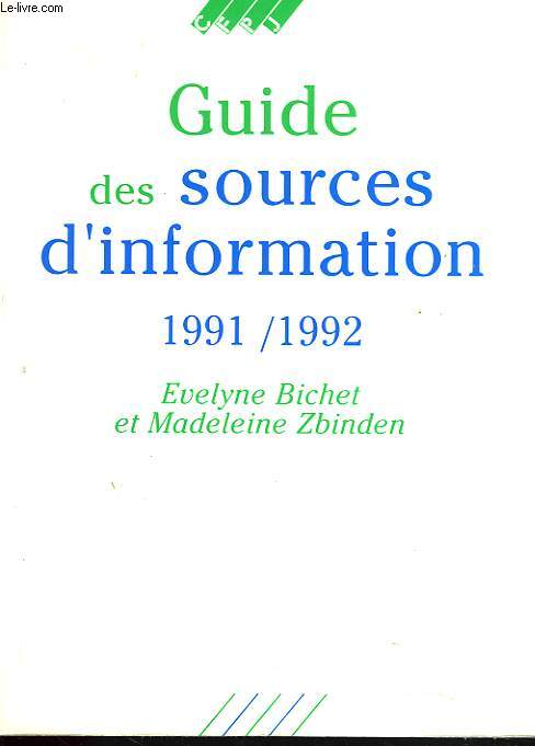 GUIDE DES SOURCES D'INFORMATION 1991/1992