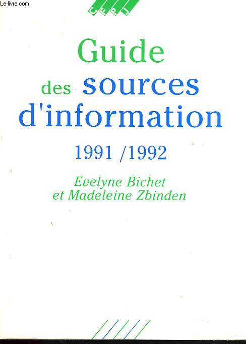 GUIDE DES SOURCES D'INFORMATION 1991/1992