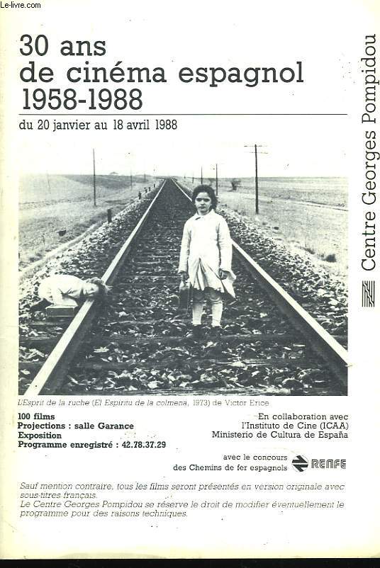 30 ANS DE CINEMA ESPAGNOL 1958-1988, DU 20 JANVIER AU 18 AVRIL 1988.