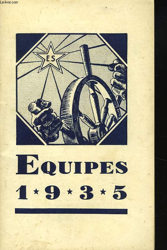 EQUIPES 1935. BULLETIN DE METHODE DES EQUIPES SOCIALES.