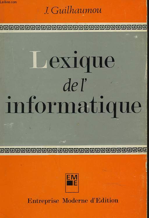 LEXIQUE DE L'INFORMATIQUE