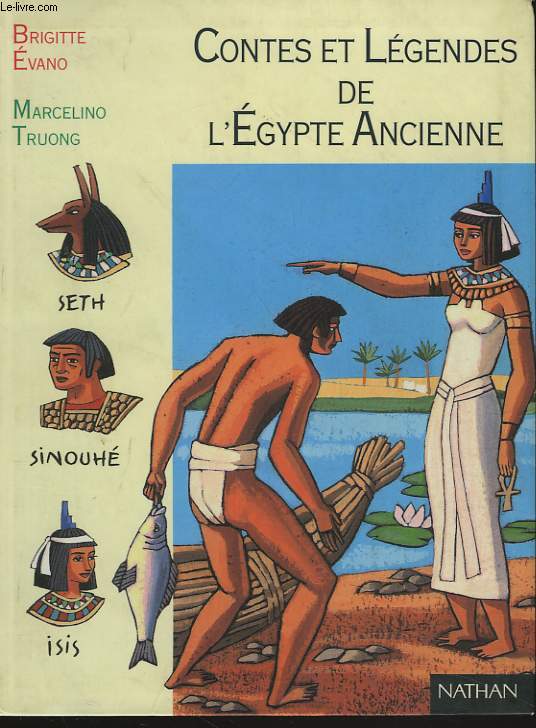 CONTES ET LEGENDES DE L'EGYPTE ANCIENNE