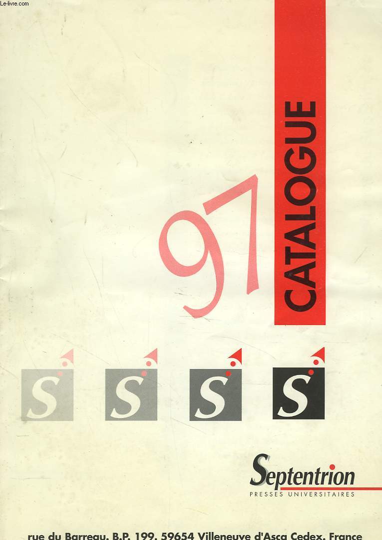 CATALOGUE 97 SEPTENTRION, PRESSES UNIVERSITAIRES.
