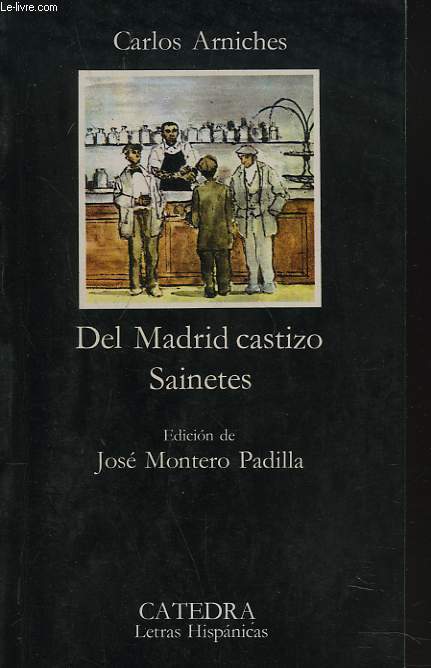 DEL MADRID CASTIZO SAINETES
