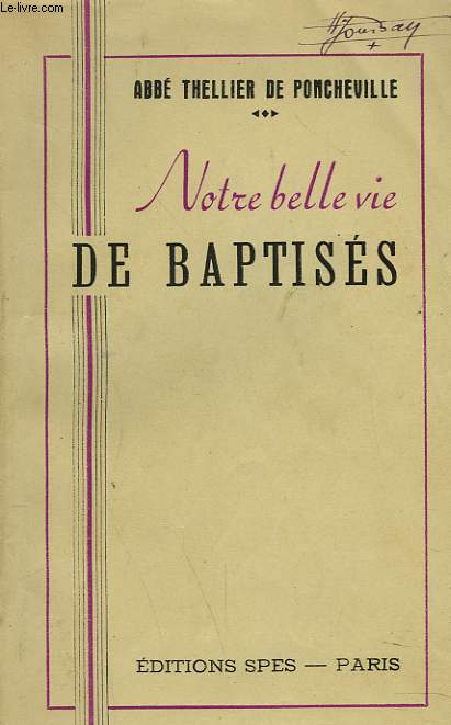 NOTRE BELLE VIE DE BAPTISES