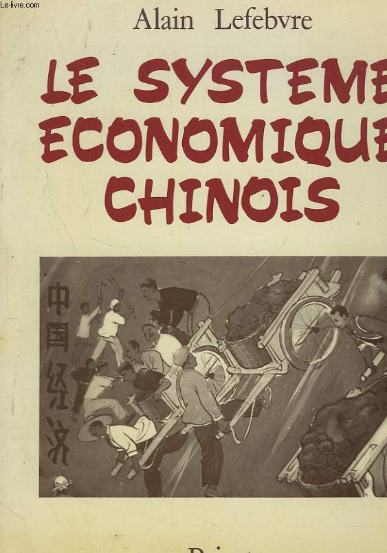 LE SYSTEME ECONOMIQUE CHINOIS