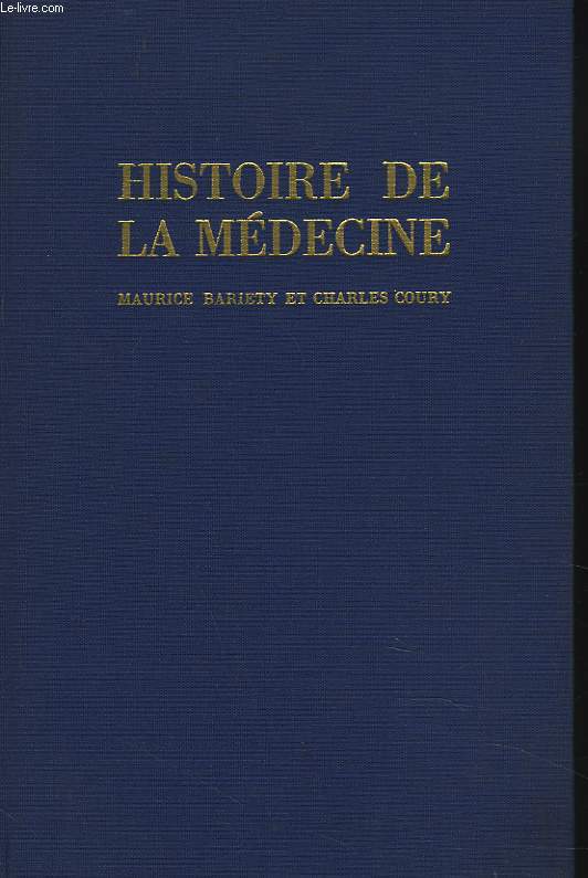 HISTOIRE DE LA MEDECINE