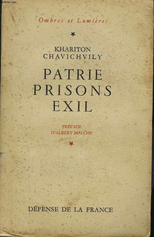 PATRIE, PRISON, EXIL.