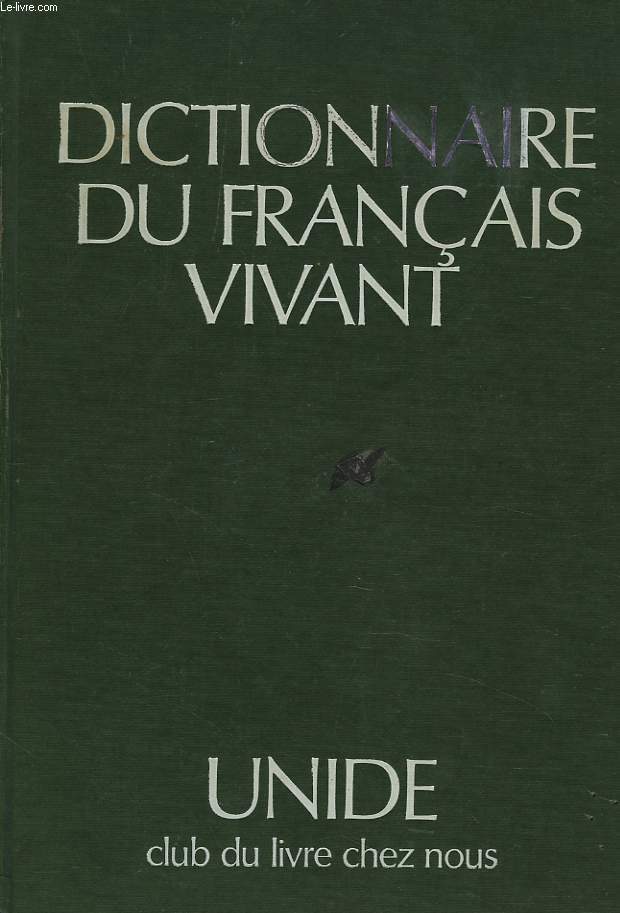 DICTIONNAIRE DU FRANCAIS VIVANT