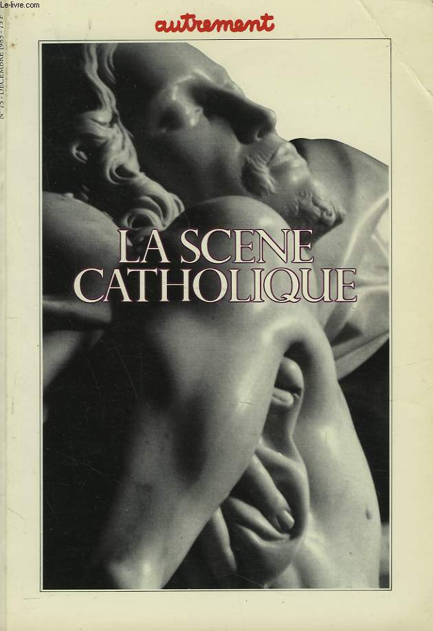 LA SCENE CATHOLIQUE