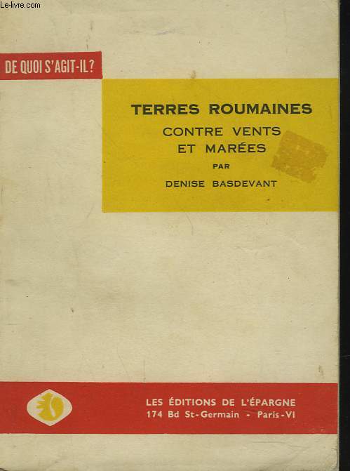 TERRES ROUMAINES CONTRE VENTS ET MAREES