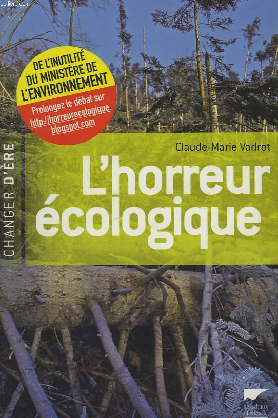 L'HORREUR ECOLOGIQUE