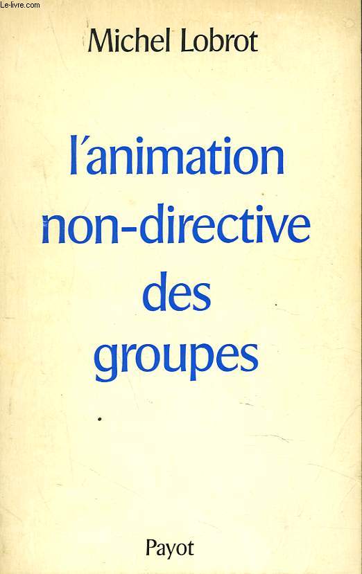 L'ANIMATION DIRECTIVE DES GROUPES