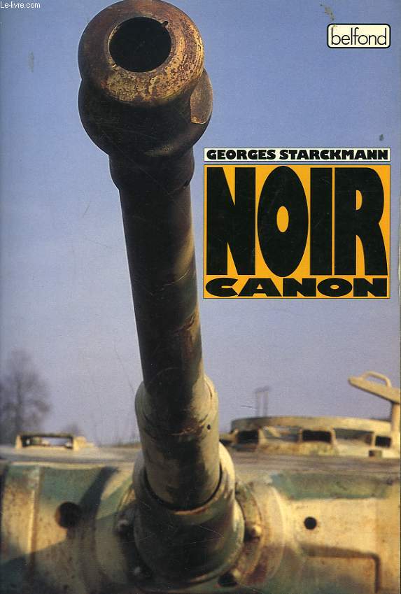 NOIR CANON. MEMOIRES D'UN MARCHAND D'ARMES.