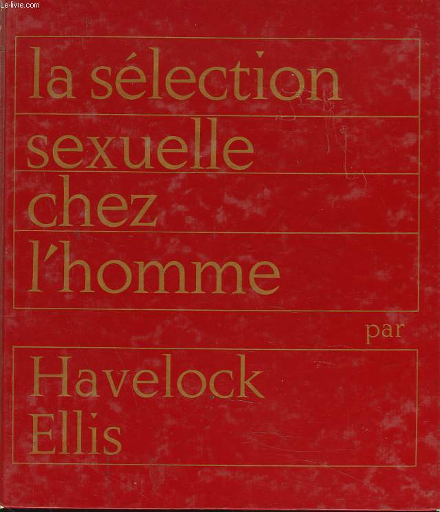 LA SELECTION SEXUELLE CHEZ L'HOMME.